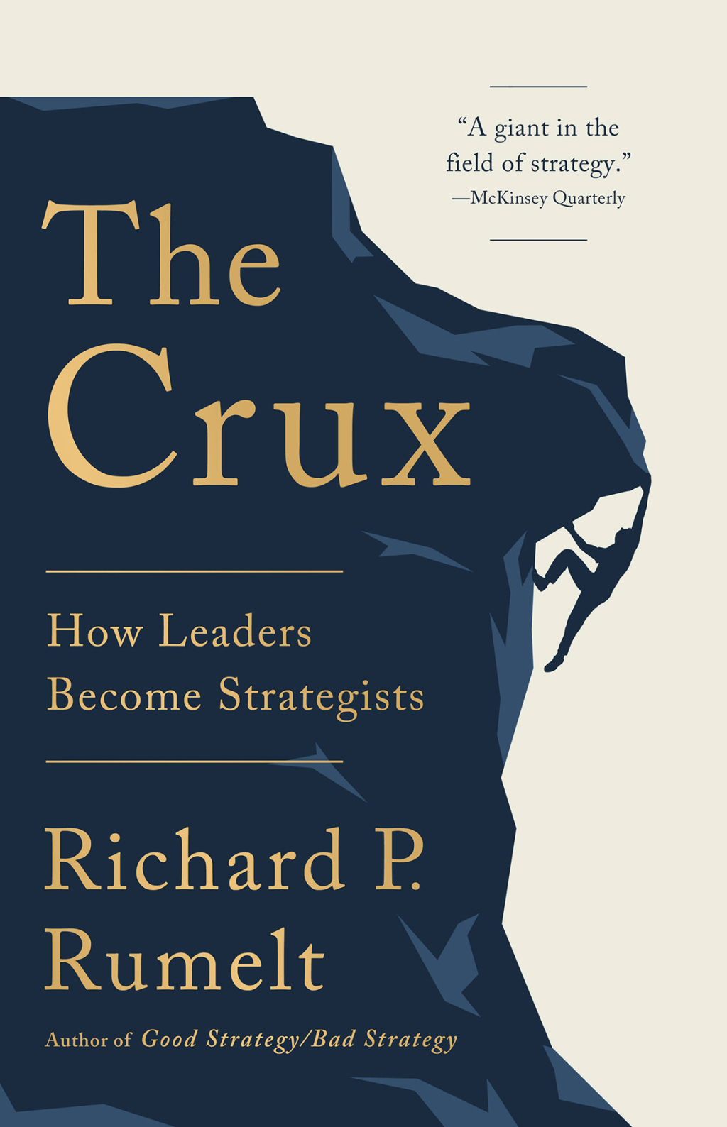 The Crux How Leaders Become Strategists - (PDF/EPUB Version)