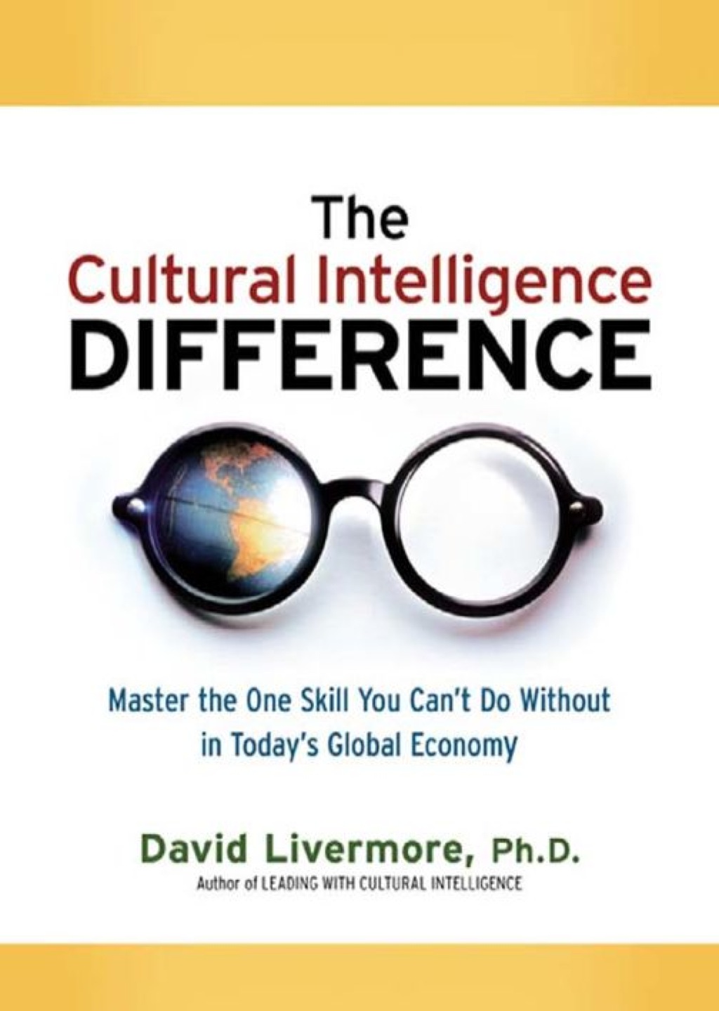 The Cultural Intelligence Difference -Special Edition Master the One Skill You Can't Do Without in Today's Global Economy 1st Edition - (PDF/EPUB Version)