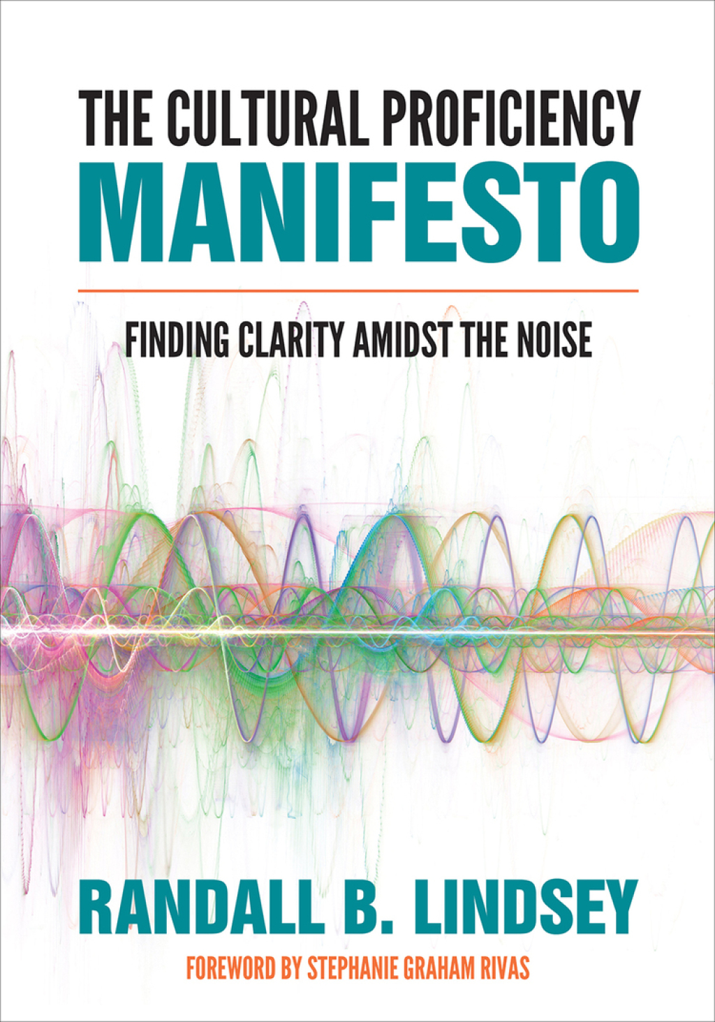 The Cultural Proficiency Manifesto Finding Clarity Amidst the Noise 1st Edition - (PDF/EPUB Version)