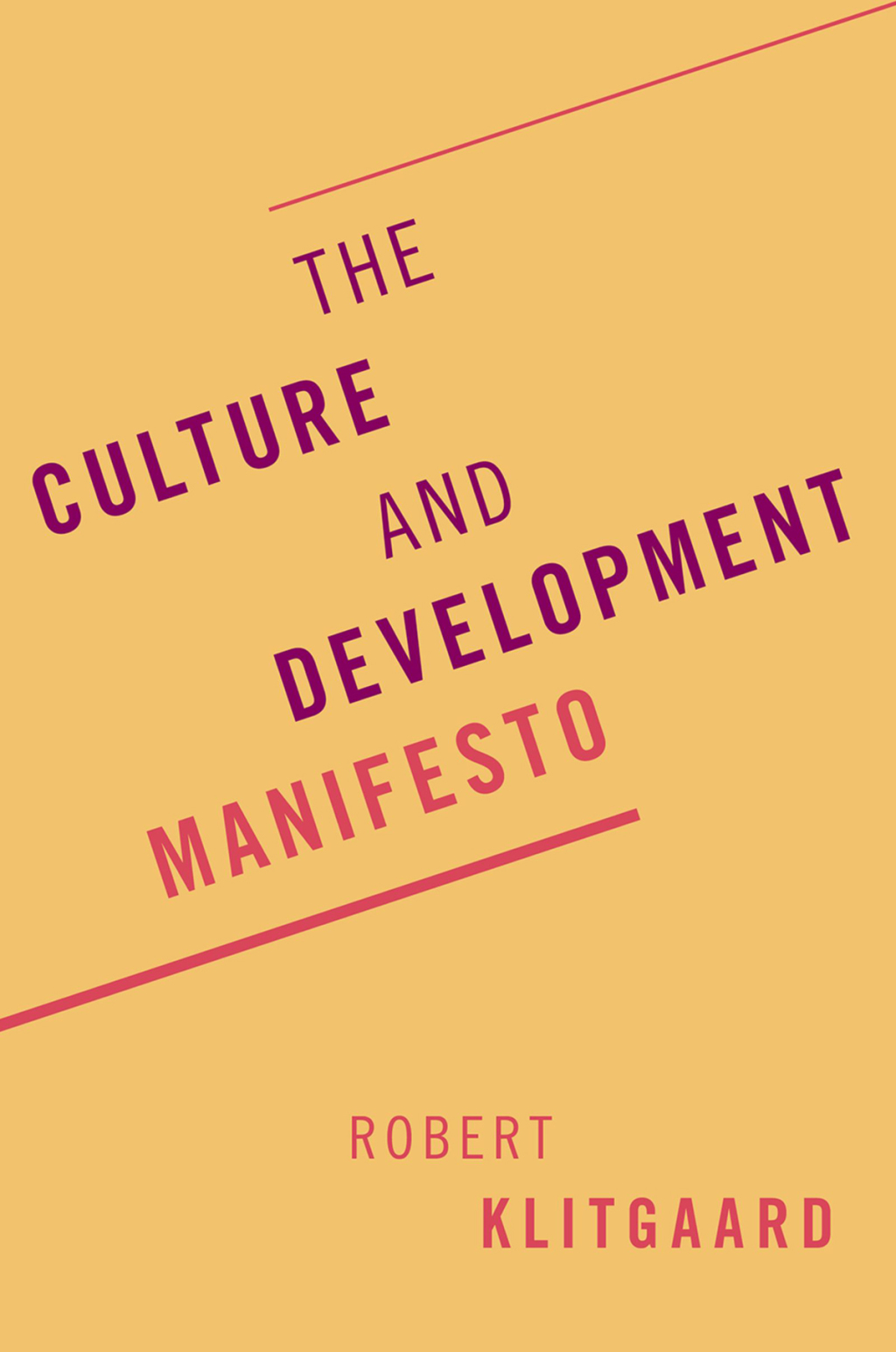 The Culture and Development Manifesto 1st Edition - (PDF/EPUB Version)