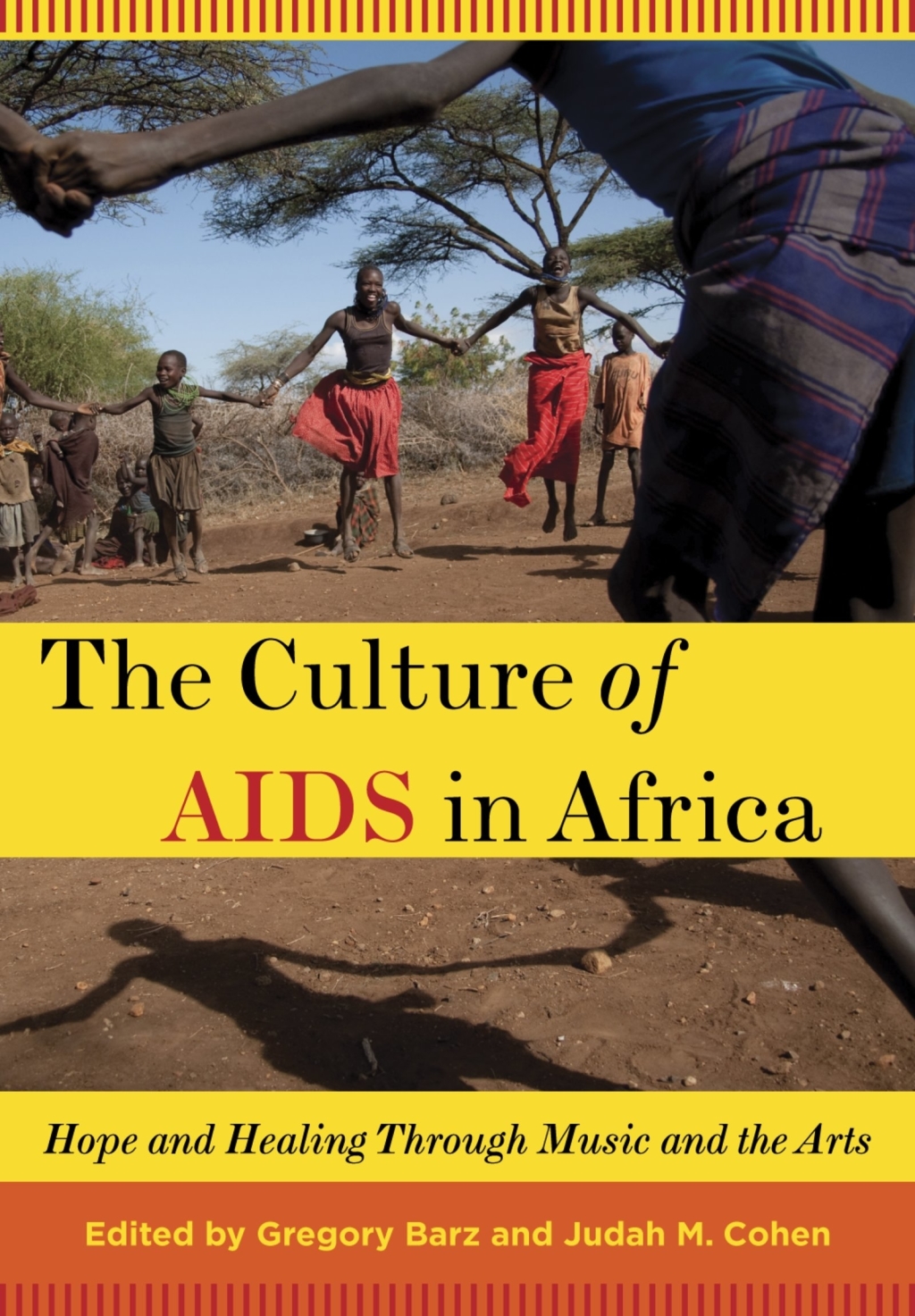 The Culture of AIDS in Africa Hope and Healing Through Music and the Arts 1st Edition - (PDF/EPUB Version)