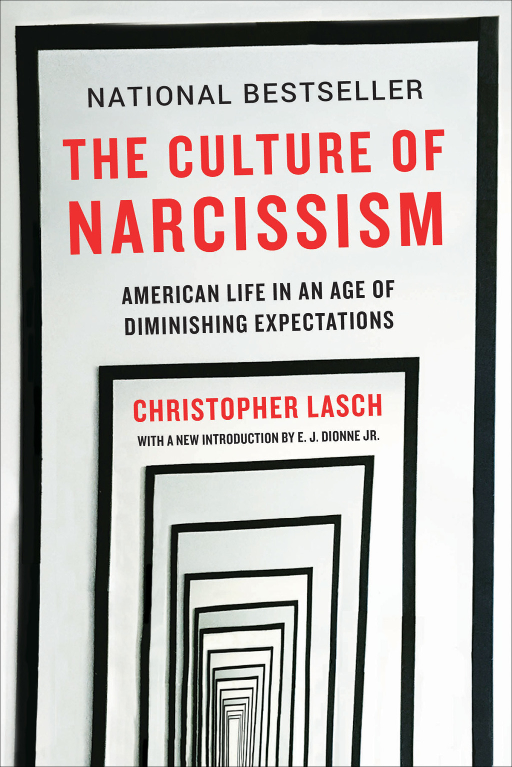 The Culture of Narcissism: American Life in An Age of Diminishing Expectations - (PDF/EPUB Version)