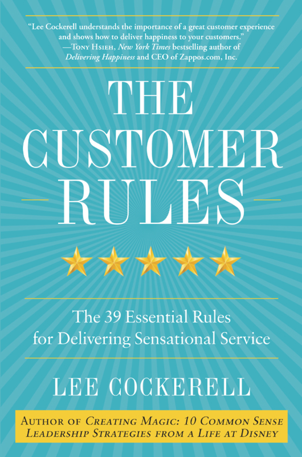 The Customer Rules The 39 Essential Rules for Delivering Sensational Service - (PDF/EPUB Version)