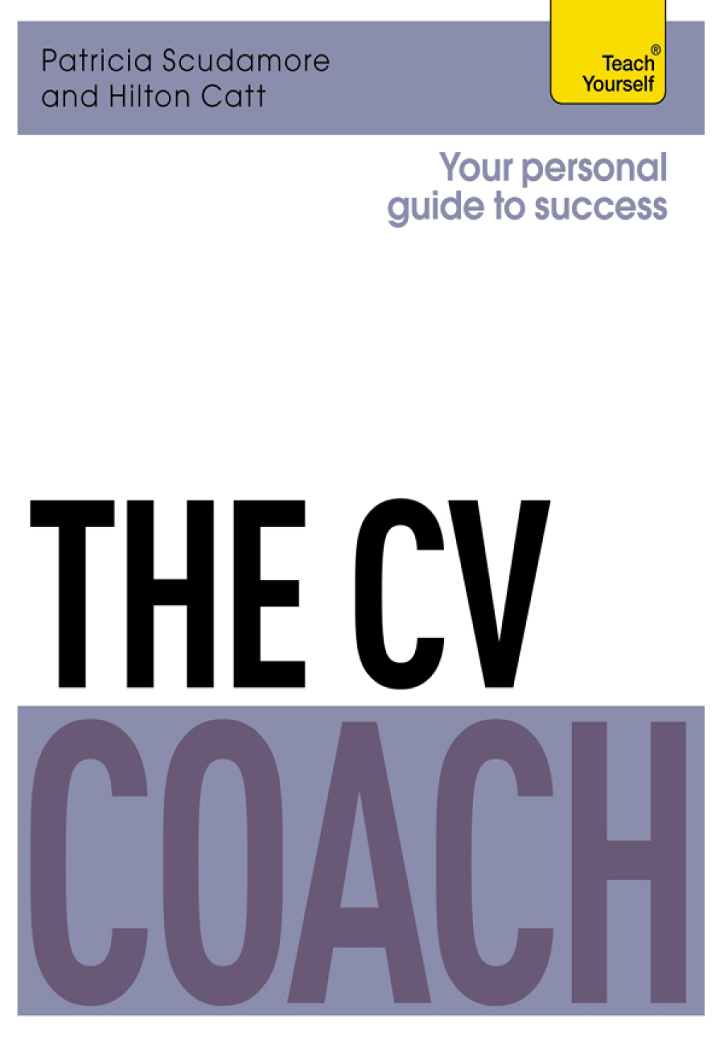 The CV Coach: Teach Yourself - (PDF/EPUB Version)