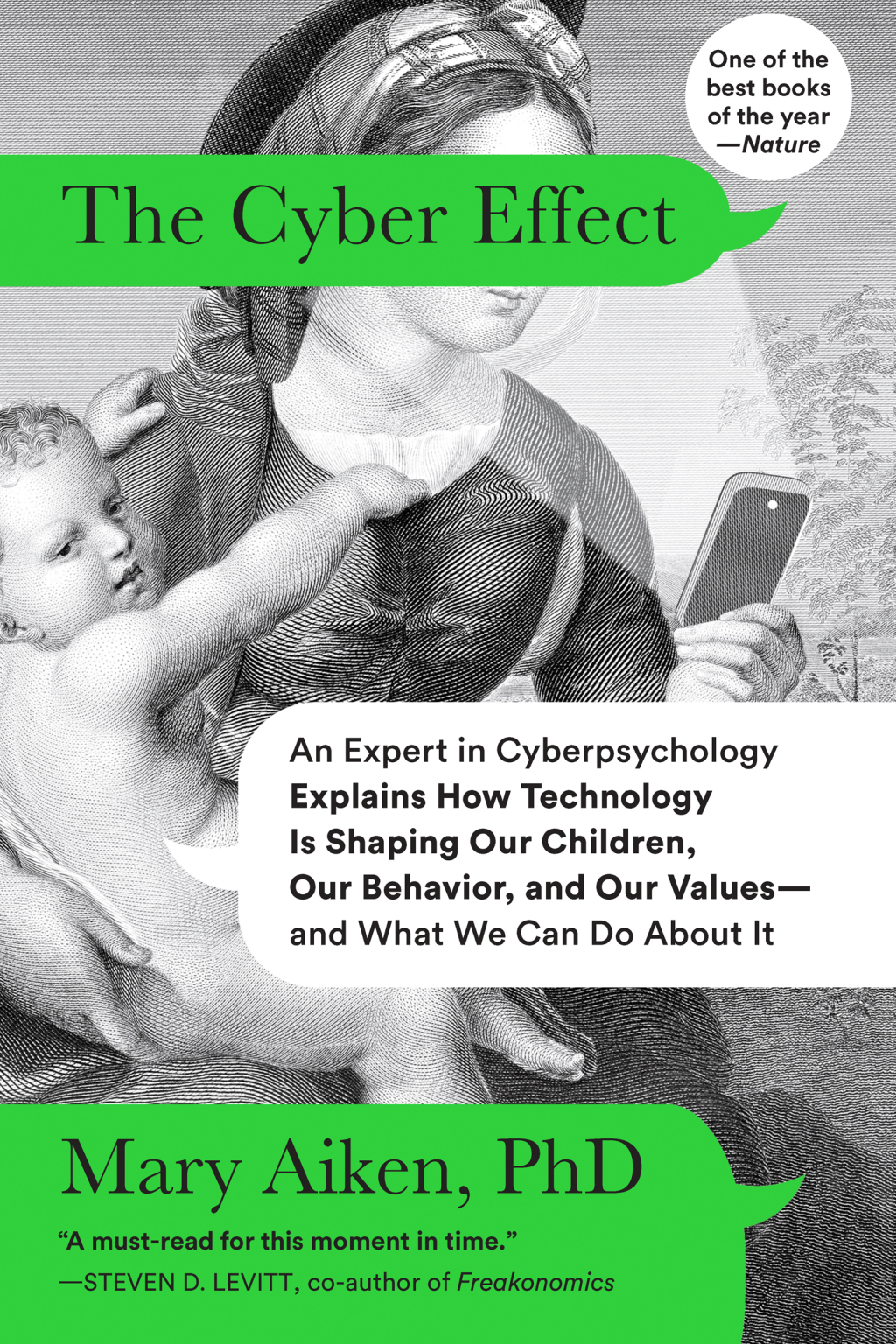 The Cyber Effect An Expert in Cyberpsychology Explains How Technology Is Shaping Our Children, Our Behavior, and Our Values--and What We Can Do About It - (PDF/EPUB Version)