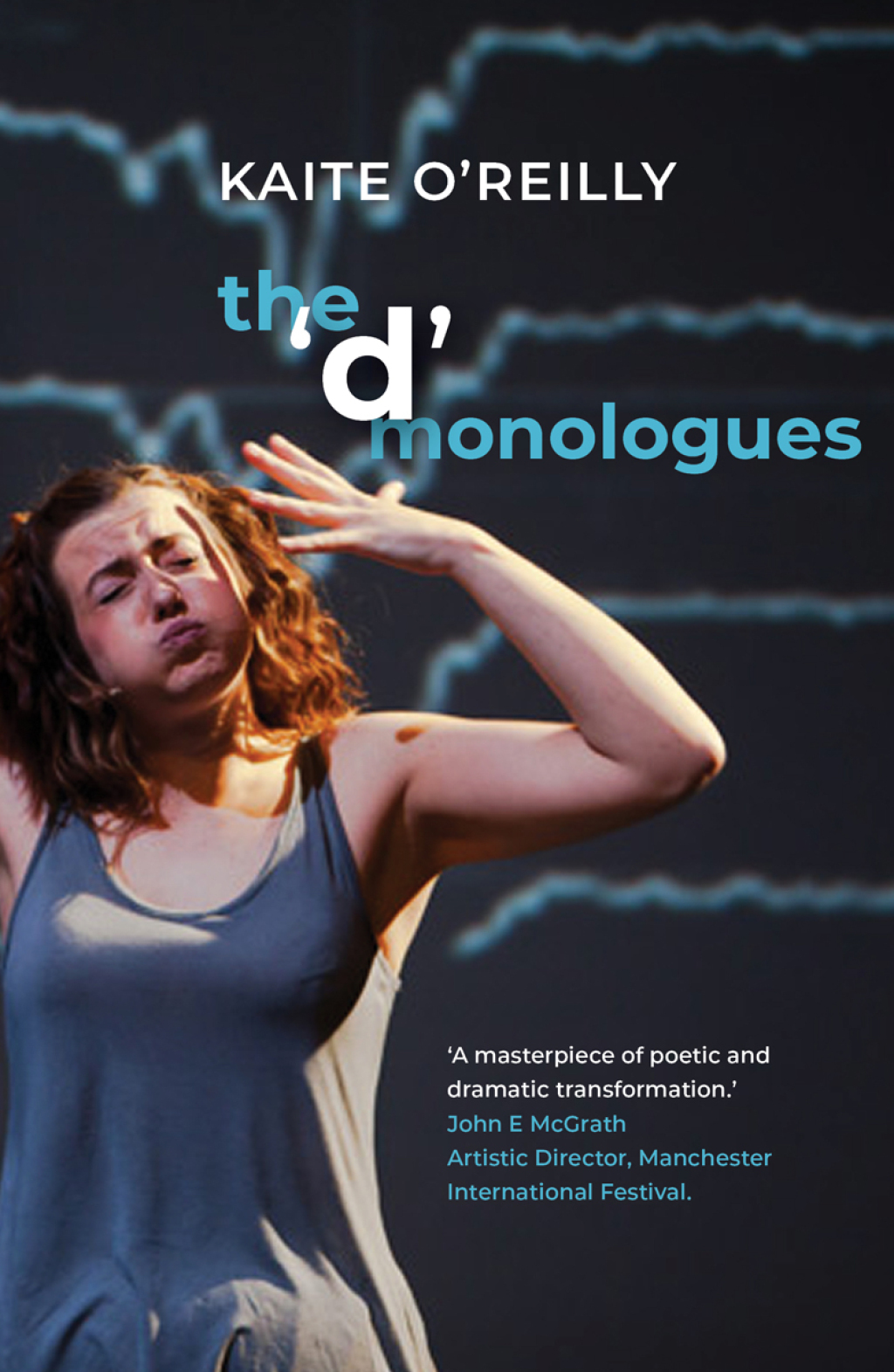 The 'd' Monologues 1st Edition - (PDF/EPUB Version)