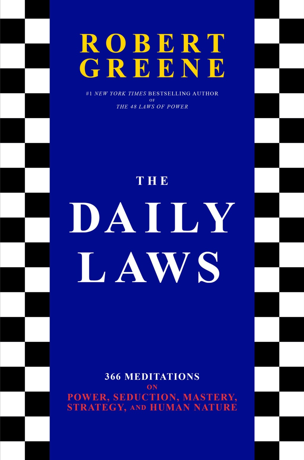 The Daily Laws 366 Meditations on Power, Seduction, Mastery, Strategy, and Human Nature - (PDF/EPUB Version)