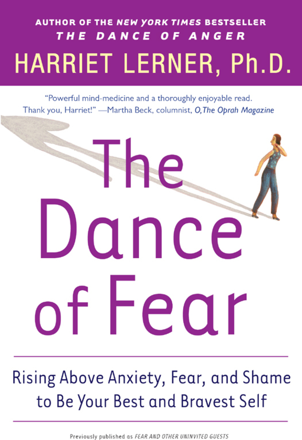 The Dance of Fear Rising Above Anxiety, Fear, and Shame to Be Your Best and Bravest Self - (PDF/EPUB Version)