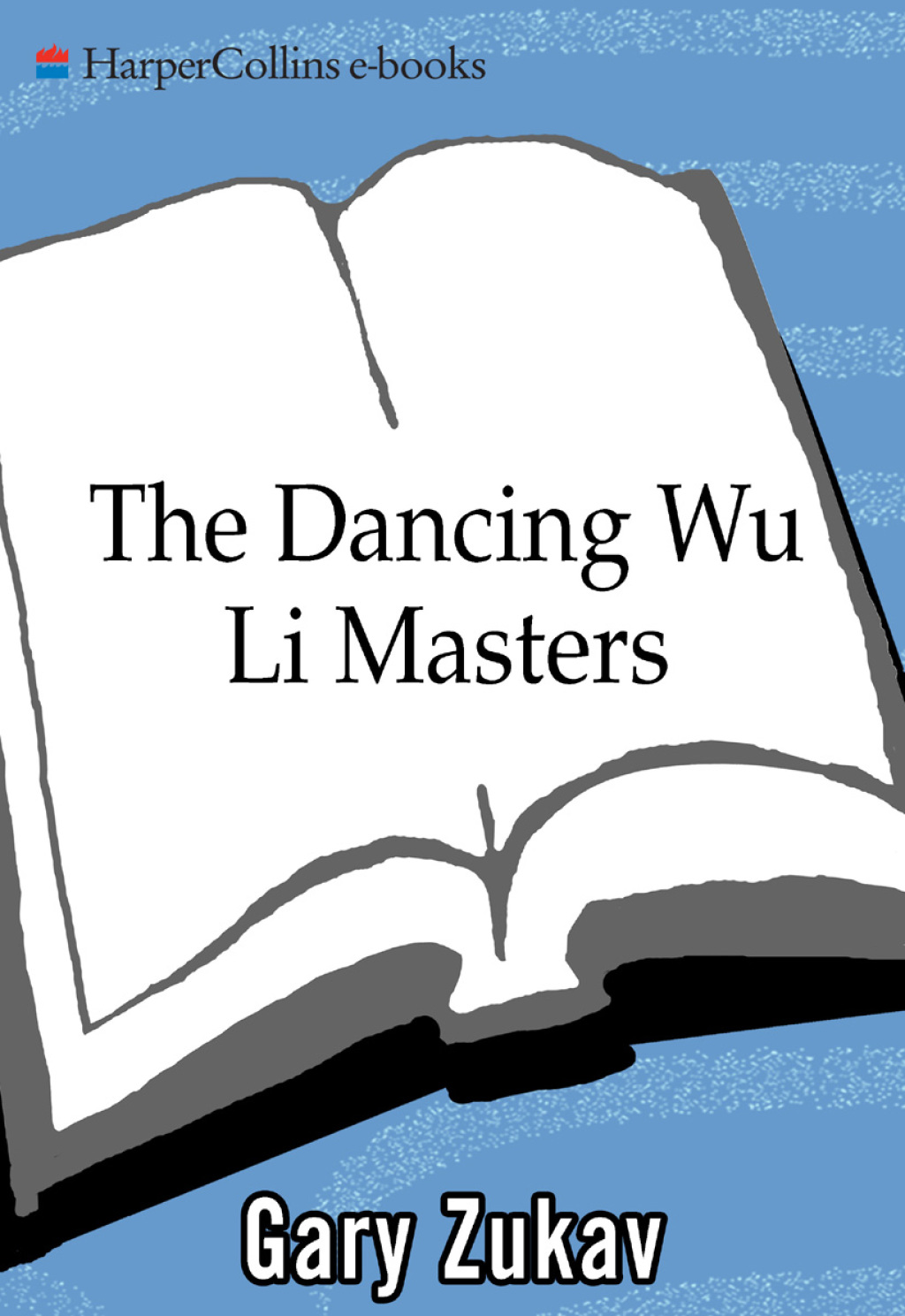 The Dancing Wu Li Masters An Overview of the New Physics - (PDF/EPUB Version)