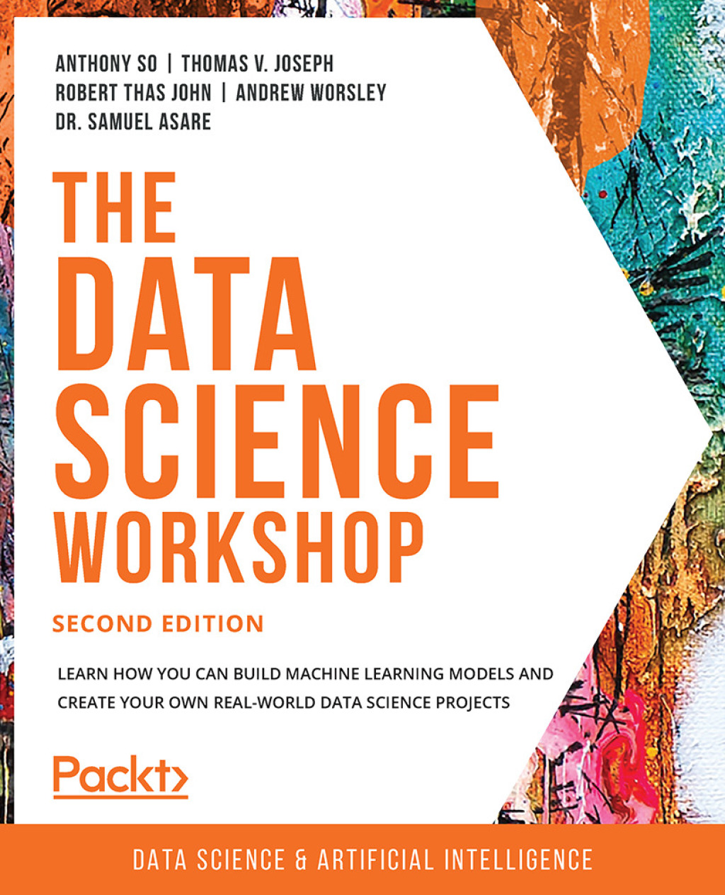 The Data Science Workshop Learn how you can build machine learning ...