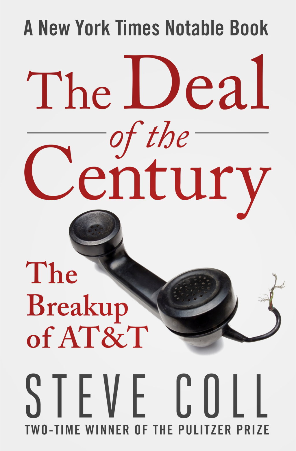 The Deal of the Century The Breakup of AT&T - (PDF/EPUB Version)