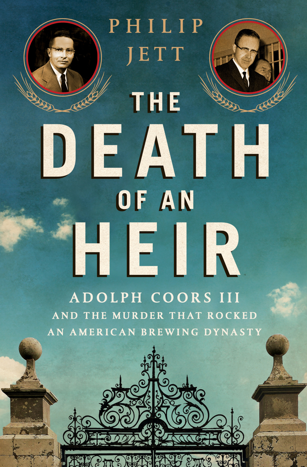 The Death of an Heir Adolph Coors III and the Murder That Rocked an American Brewing Dynasty - (PDF/EPUB Version)