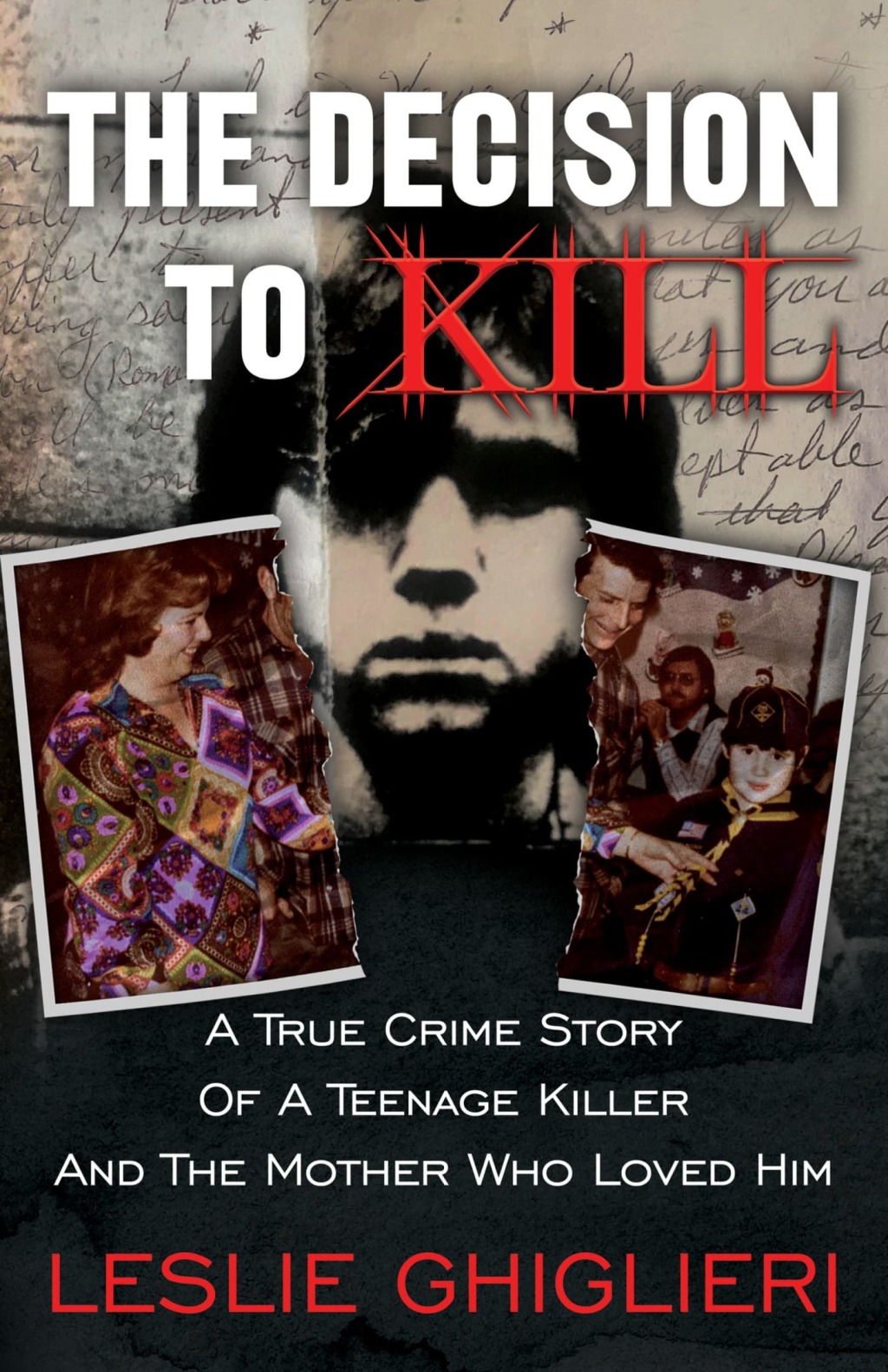 The Decision to Kill A True Crime Story of a Teenage Killer and the Mother Who Loved Him - (PDF/EPUB Version)