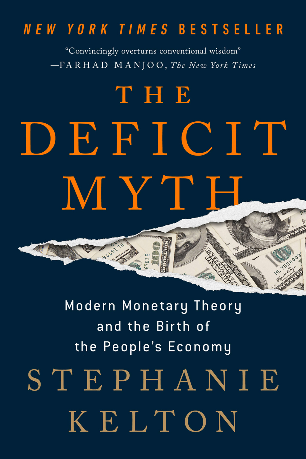 The Deficit Myth Modern Monetary Theory and the Birth of the People's Economy - (PDF/EPUB Version)