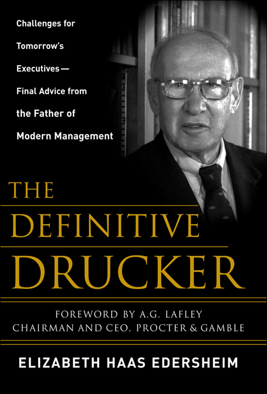 The Definitive Drucker Challenges For Tomorrow's Executives -- Final Advice From the Father of Modern Management 1st Edition - (PDF/EPUB Version)