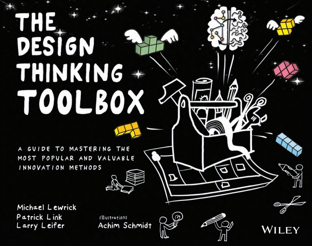 The Design Thinking Toolbox A Guide to Mastering the Most Popular and Valuable Innovation Methods 1st Edition - (PDF/EPUB Version)