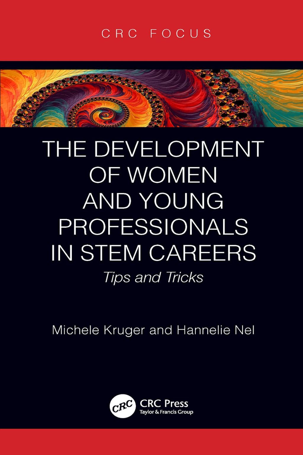 The Development of Women and Young Professionals in STEM Careers Tips and Tricks 1st Edition - (PDF/EPUB Version)