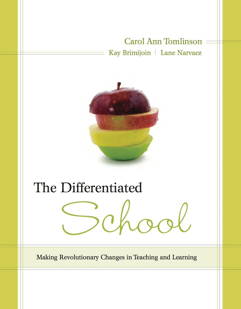 The Differentiated School Making Revolutionary Changes in Teaching and Learning - (PDF/EPUB Version)
