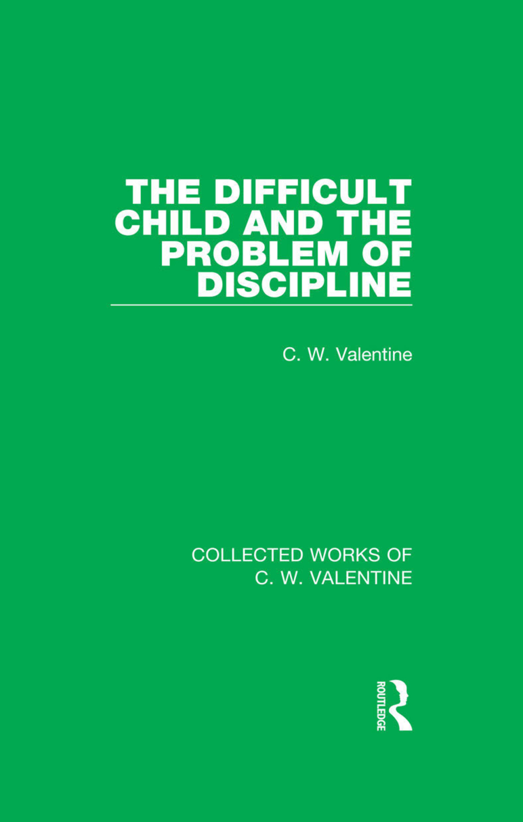 The Difficult Child and the Problem of Discipline 1st Edition - (PDF/EPUB Version)