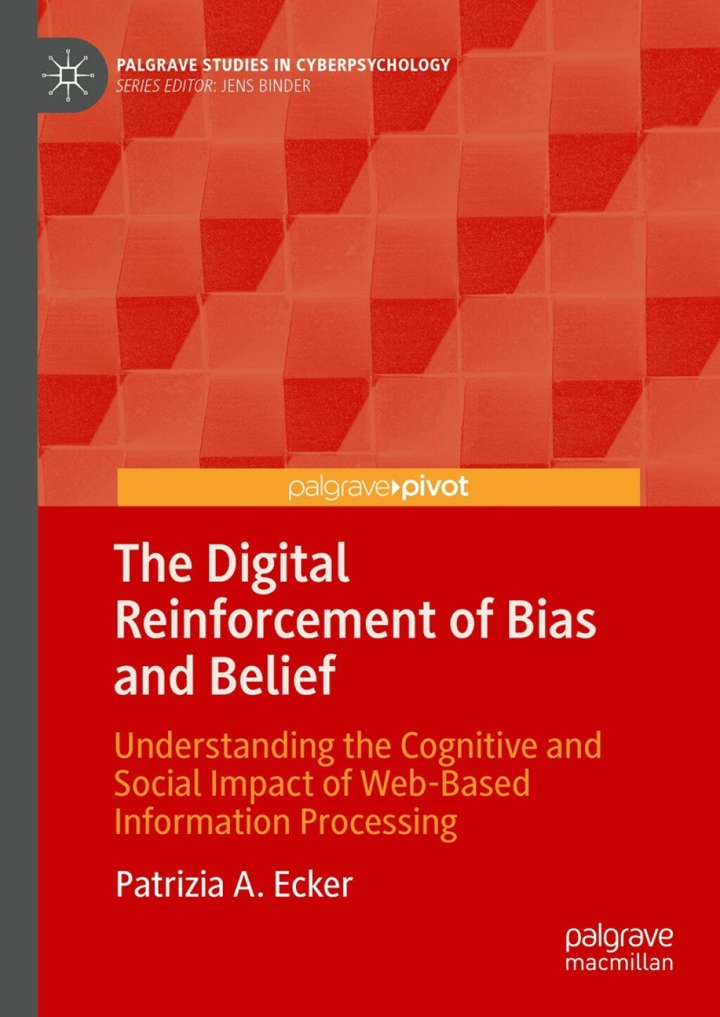 The Digital Reinforcement of Bias and Belief Understanding the ...