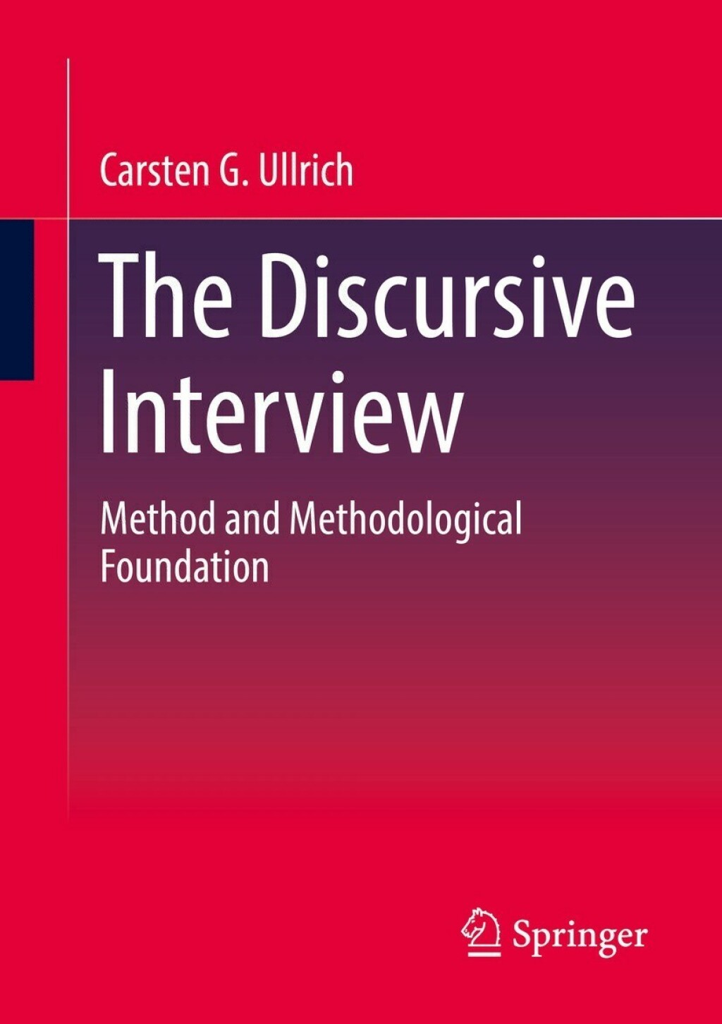 The Discursive Interview Method and Methodological Foundation â€“ PDF ...