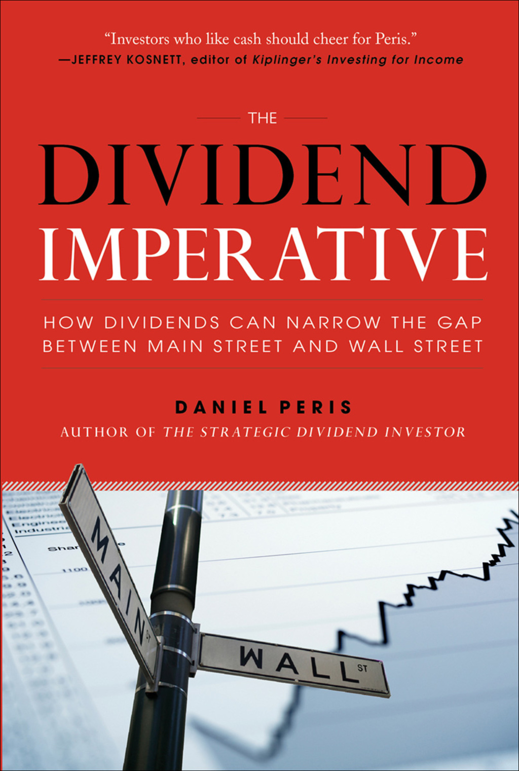 The Dividend Imperative: How Dividends Can Narrow the Gap between Main Street and Wall Street 1st Edition - (PDF/EPUB Version)