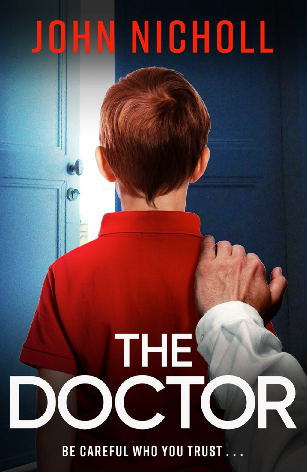 The Doctor The start of a dark, gripping crime thriller series from bestseller John Nicholl - (PDF/EPUB Version)
