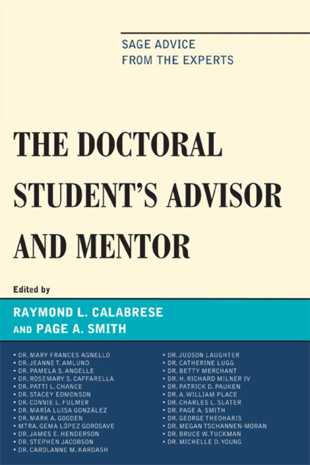 The Doctoral StudentOs Advisor and Mentor Sage Advice from the Experts - (PDF/EPUB Version)
