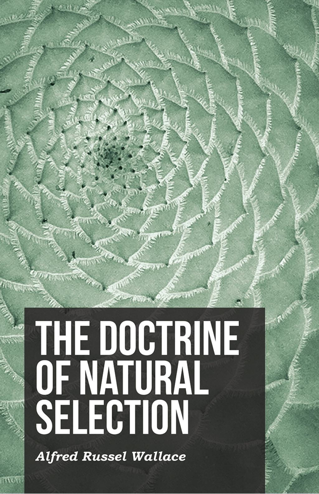 The Doctrine of Natural Selection - (PDF/EPUB Version)