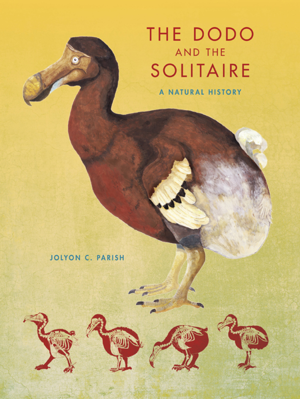 The Dodo and the Solitaire A Natural History - (PDF/EPUB Version)