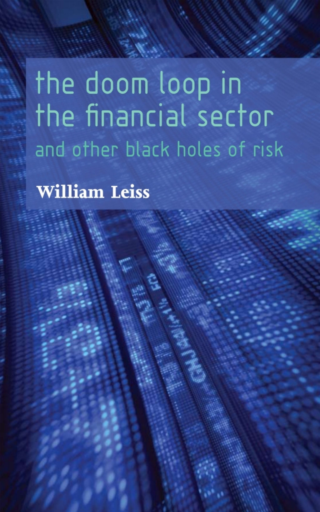 The Doom Loop in the Financial Sector And Other Black Holes of Risk - (PDF/EPUB Version)