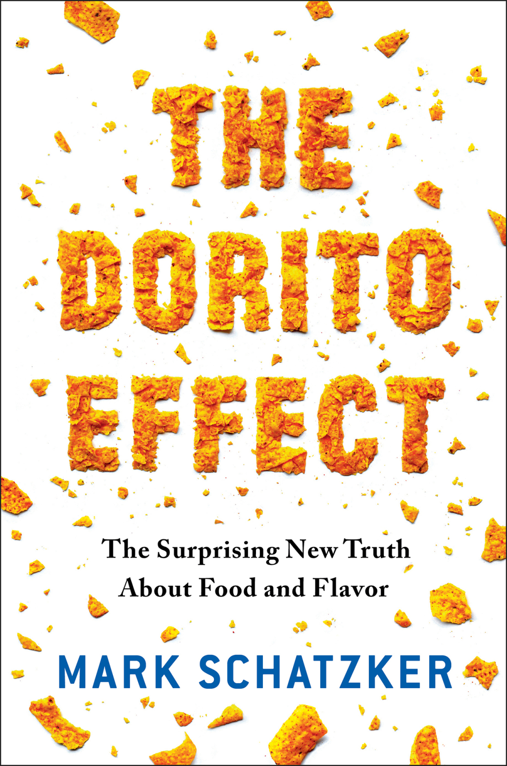 The Dorito Effect The Surprising New Truth About Food and Flavor - (PDF/EPUB Version)