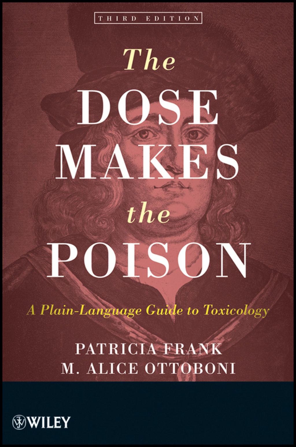 The Dose Makes the Poison: A Plain-Language Guide to Toxicology A Plain-Language Guide to Toxicology 3rd Edition - (PDF/EPUB Version)