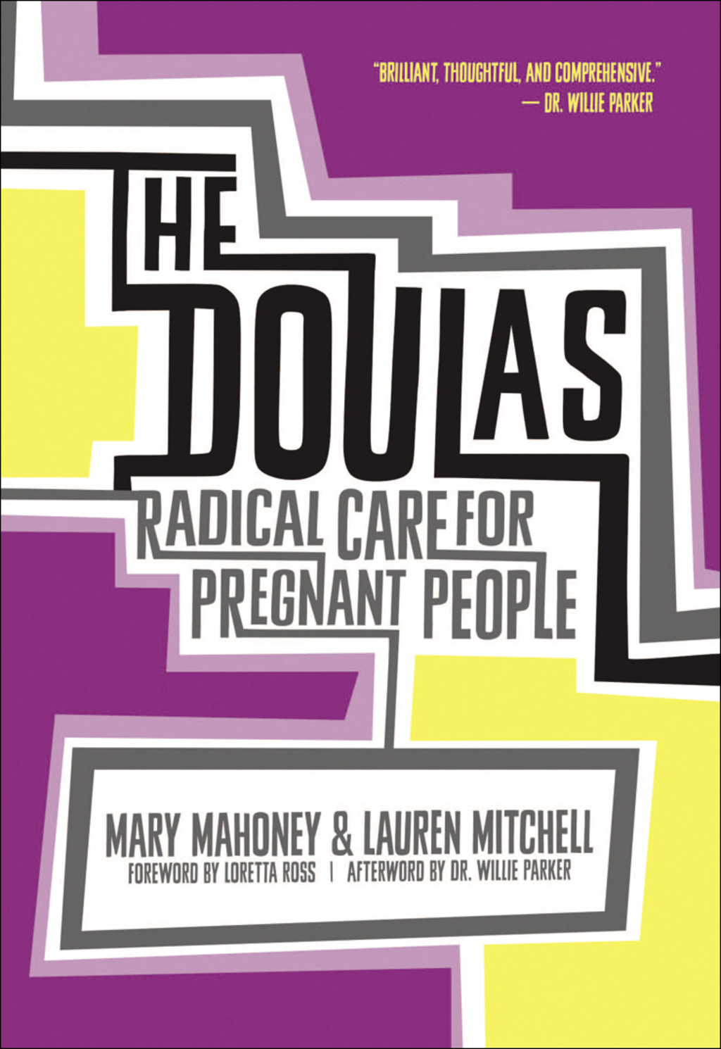The Doulas Radical Care for Pregnant People - (PDF/EPUB Version)