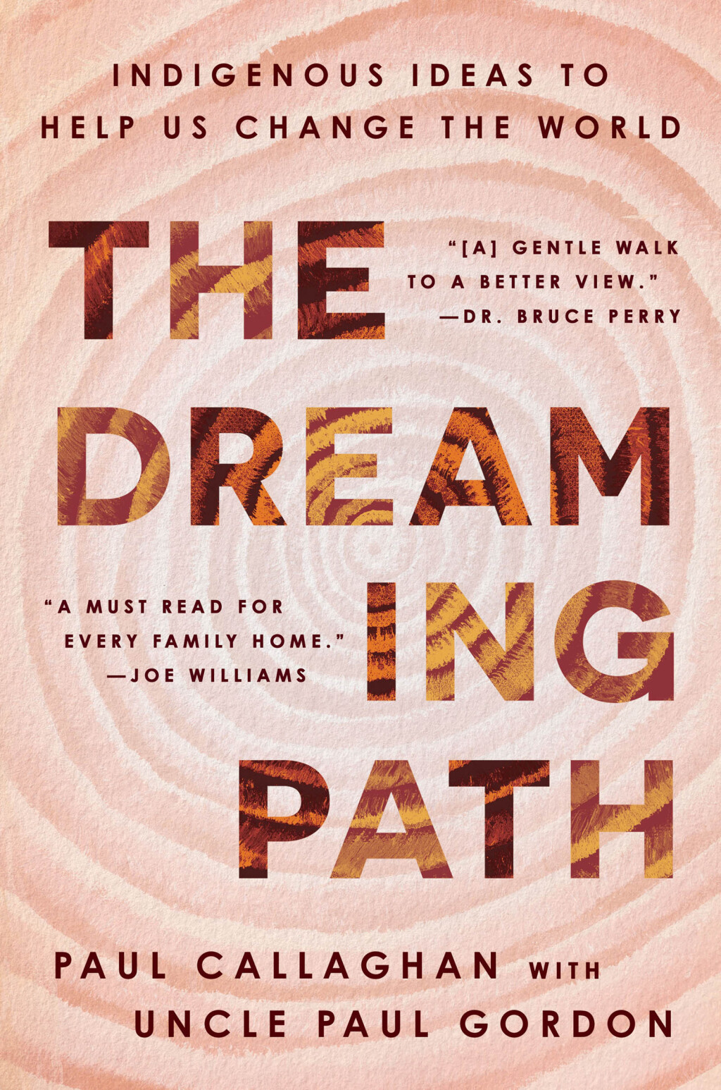 The Dreaming Path Indigenous Ideas to Help Us Change the World - (PDF/EPUB Version)