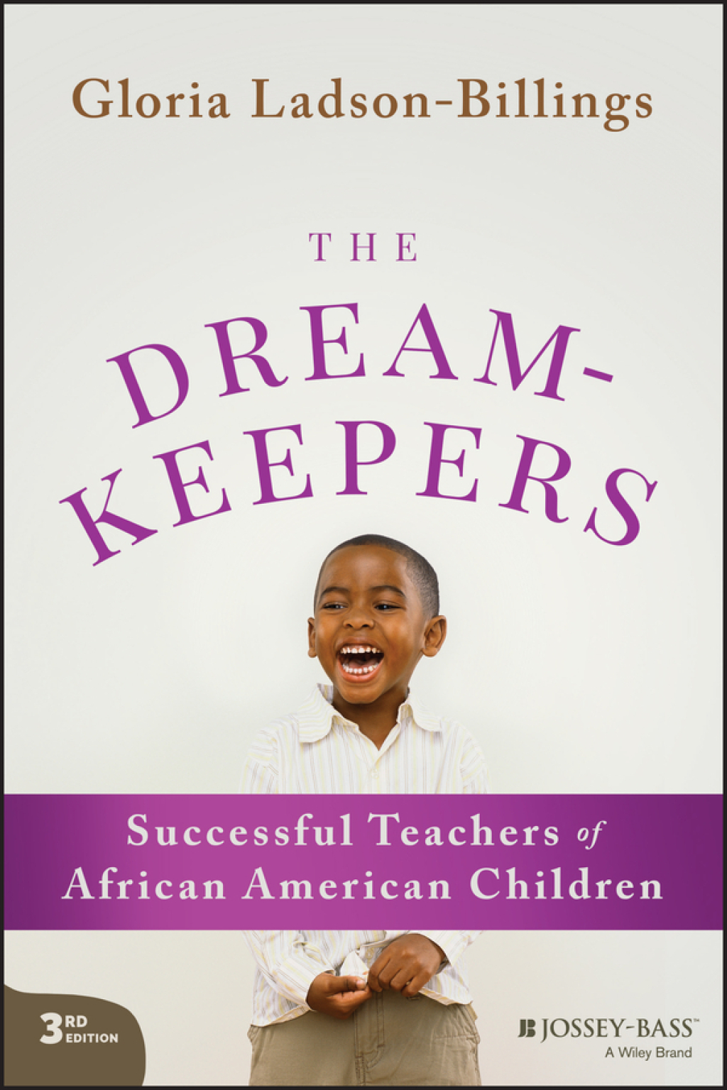 The Dreamkeepers Successful Teachers of African American Children 3rd Edition - (PDF/EPUB Version)