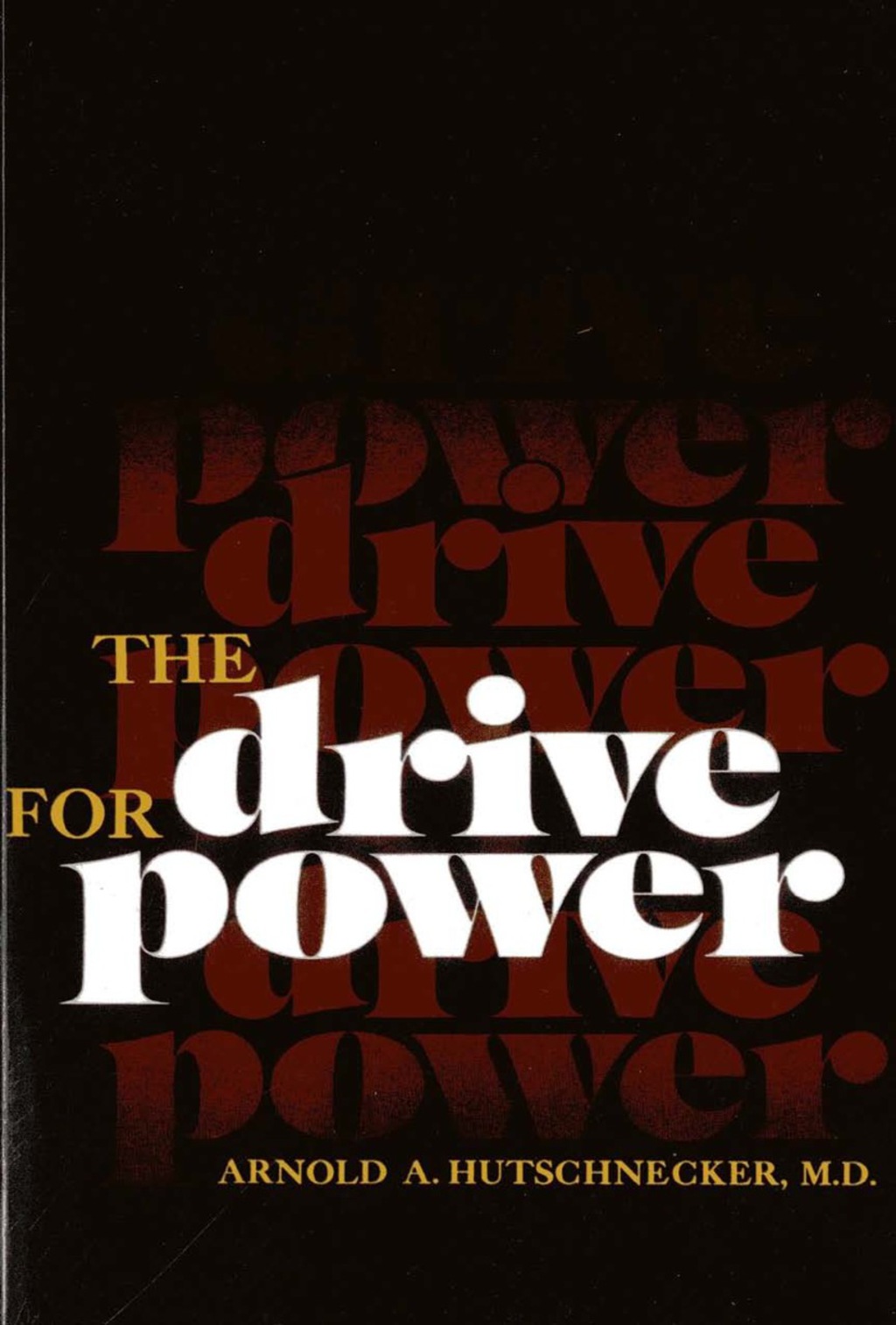 The Drive for Power - (PDF/EPUB Version)