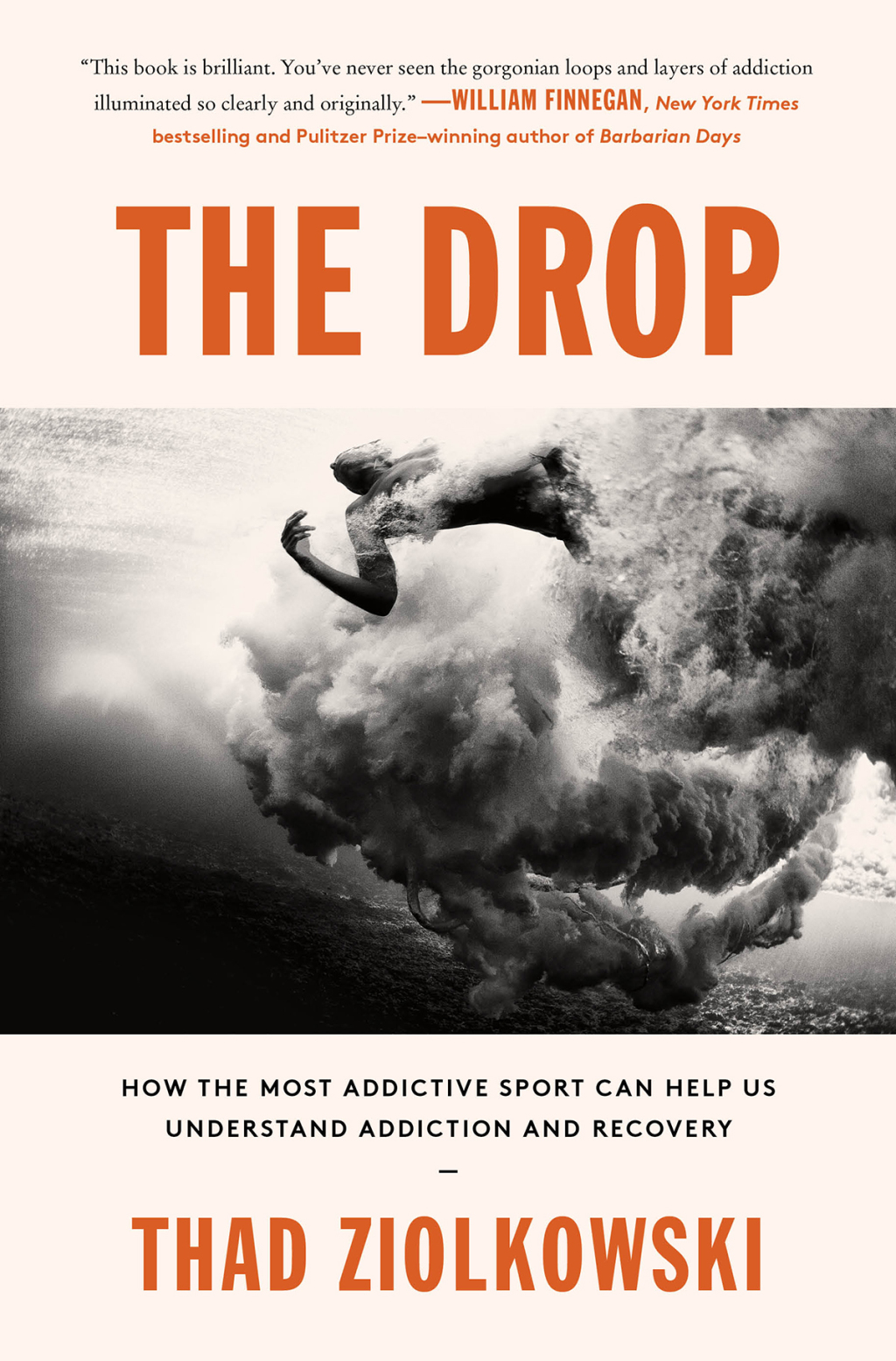 The Drop How the Most Addictive Sport Can Help Us Understand Addiction and Recovery - (PDF/EPUB Version)