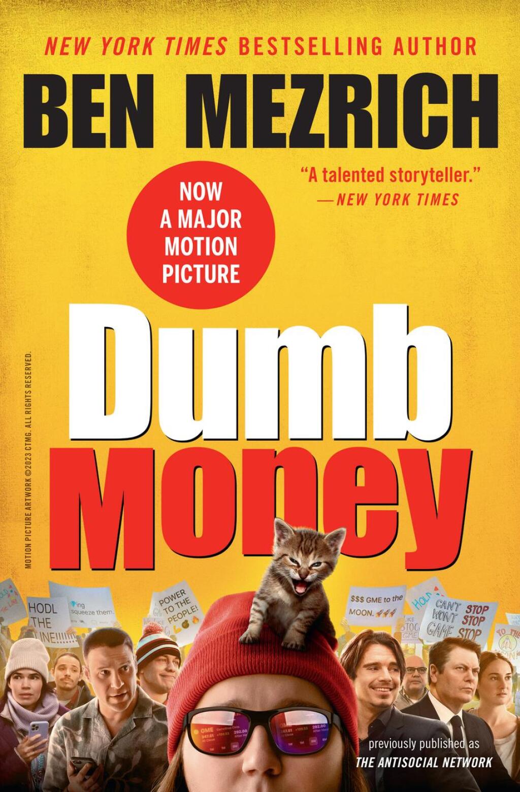 The Dumb Money The GameStop Short Squeeze and the Ragtag Group of Amateur Traders That Brought Wall Street to Its Knees (Previously Published as The Antisocial Network) - (PDF/EPUB Version)