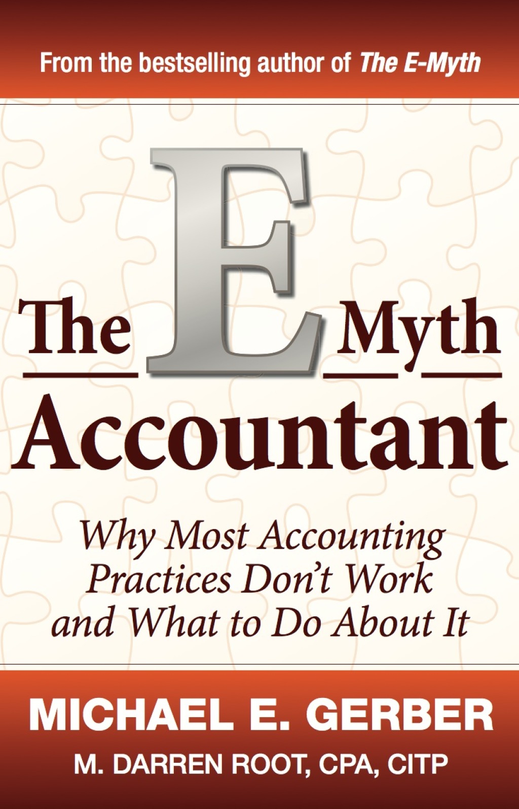 The E-Myth Accountant: Why Most Accounting Practices Don't Work and What to Do About It 1st Edition - (PDF/EPUB Version)