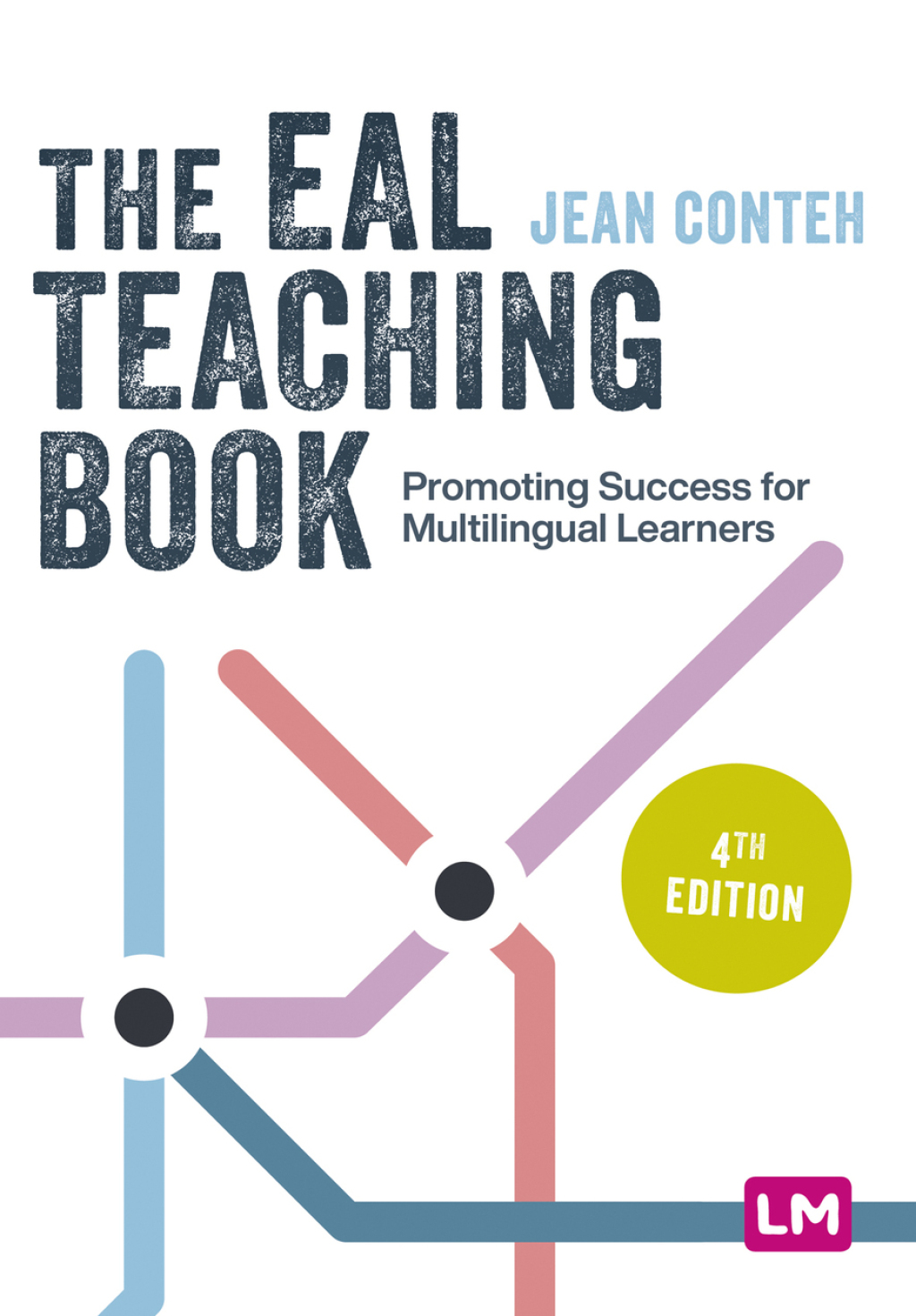 The EAL Teaching Book Promoting Success for Multilingual Learners 4th Edition - (PDF/EPUB Version)