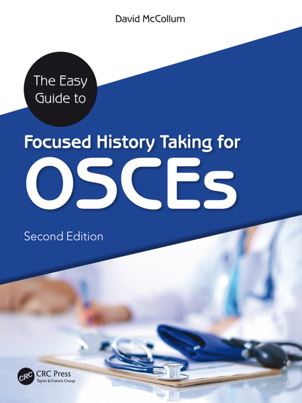 The Easy Guide to Focused History Taking for OSCEs 2nd Edition - (PDF/EPUB Version)