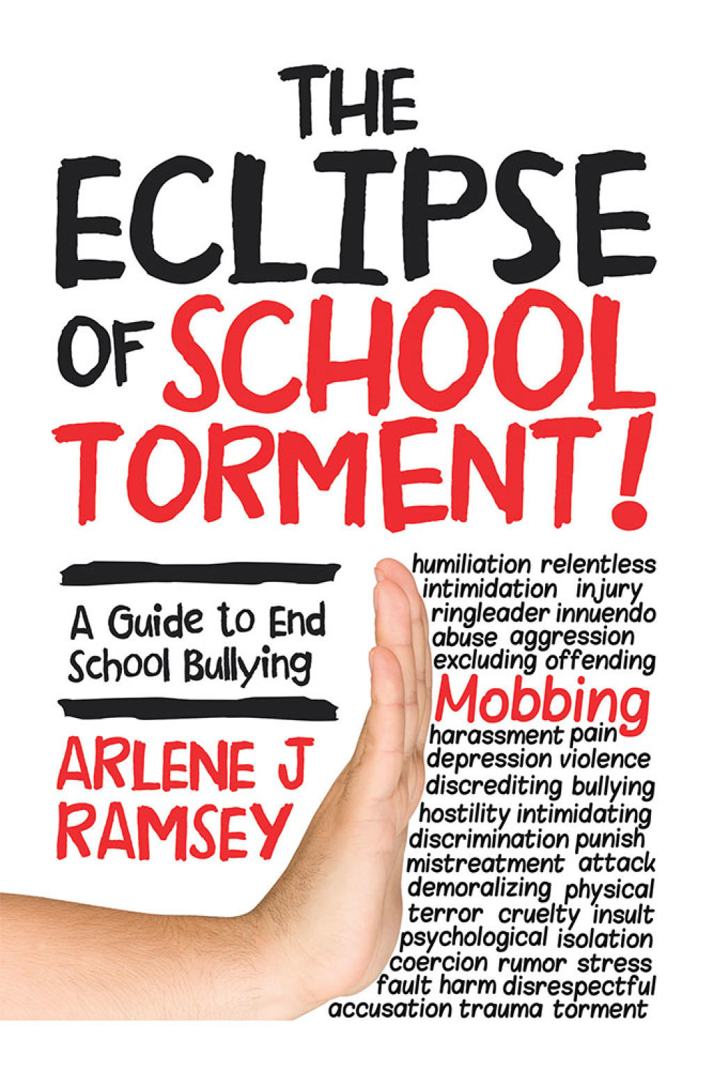 The Eclipse of School Torment! A Guide to End School Bullying - (PDF/EPUB Version)