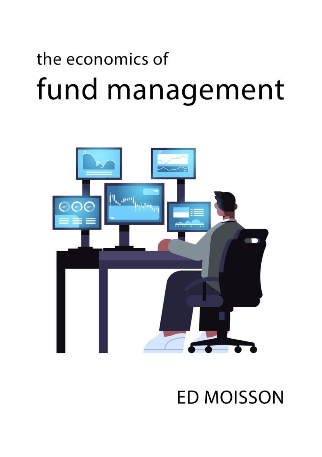 The Economics of Fund Management - (PDF/EPUB Version)