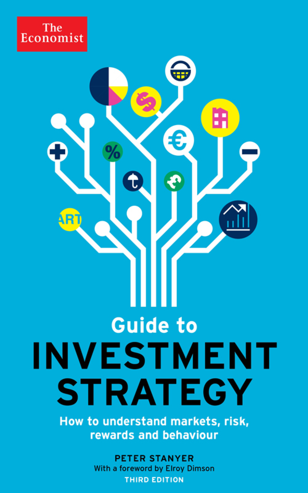 The Economist Guide to Investment Strategy (3rd Ed) How to Understand Markets, Risk, Rewards, and Behaviour 3rd Edition - (PDF/EPUB Version)
