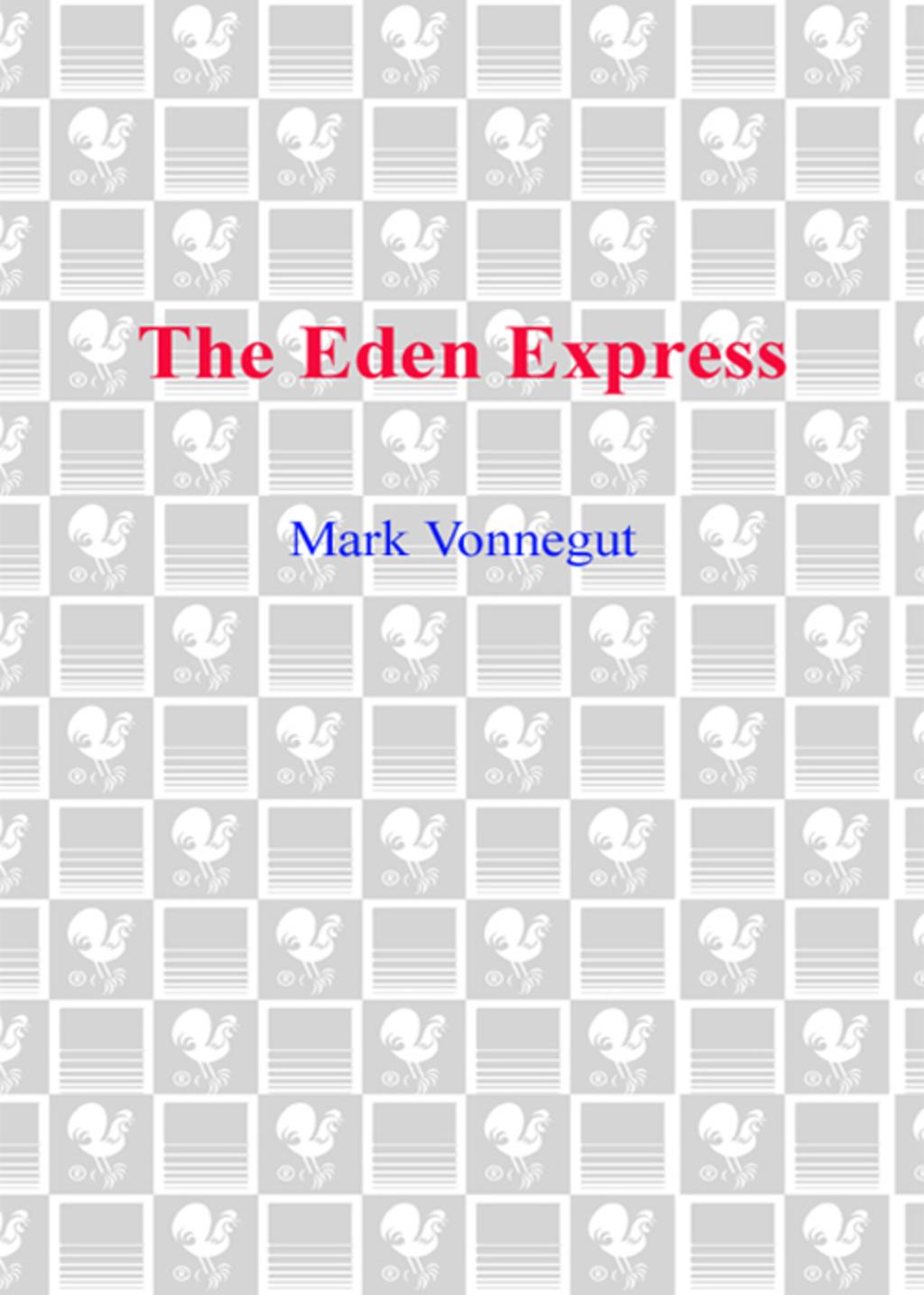 The Eden Express - (PDF/EPUB Version)