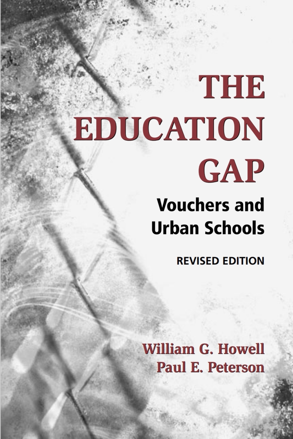 The Education Gap Vouchers and Urban Schools 2nd Edition - (PDF/EPUB Version)