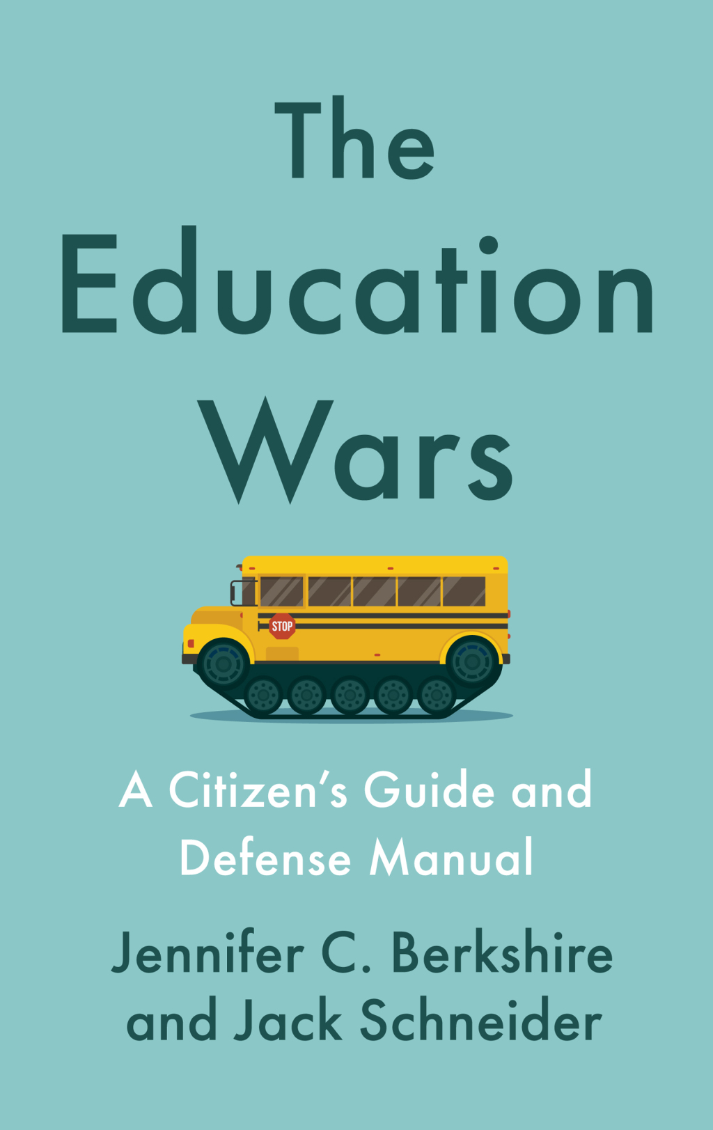 The Education Wars A Citizenâ€™s Guide and Defense Manual 1st Edition - (PDF/EPUB Version)