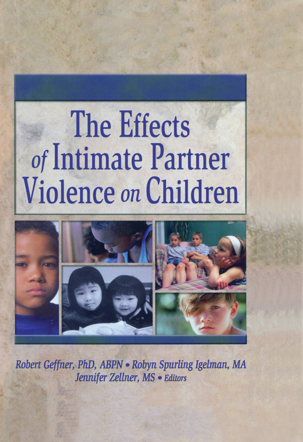 The Effects of Intimate Partner Violence on Children 1st Edition - (PDF/EPUB Version)