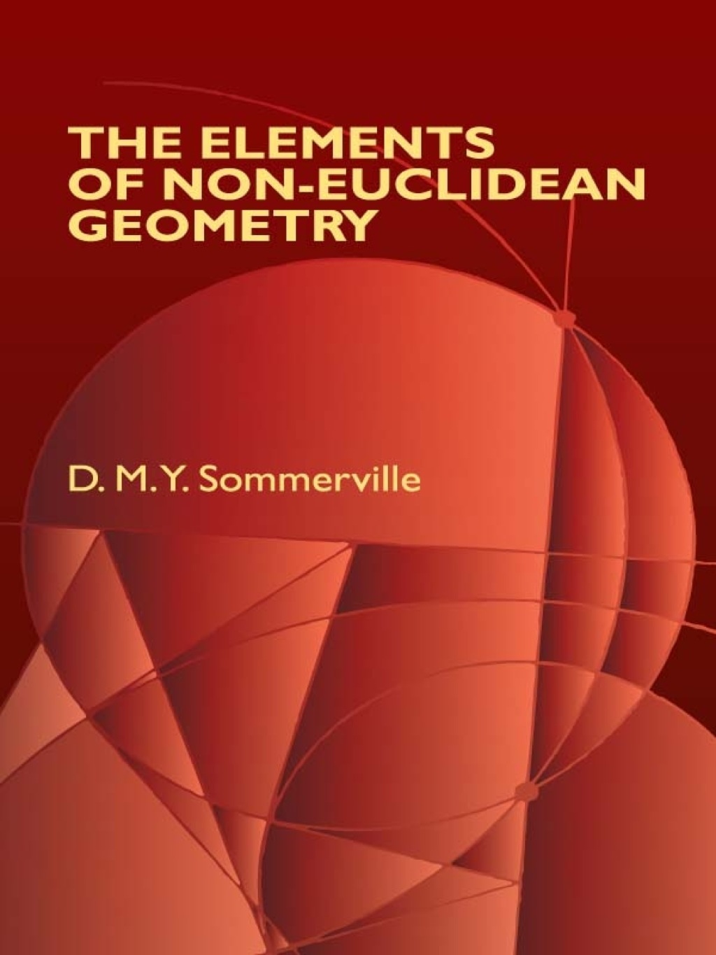The Elements of Non-Euclidean Geometry - (PDF/EPUB Version)